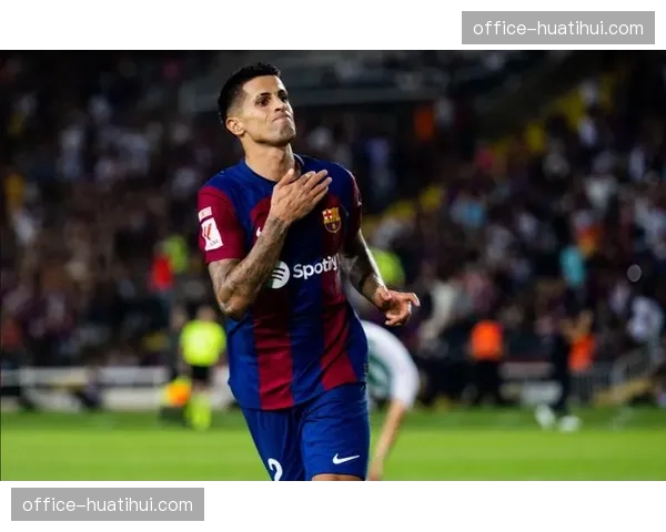 坎塞洛边路传中成功率数据解析 巴萨进攻宽度利用获技术提升 坎塞洛边路传中成功率数据解析 巴萨进攻宽度利用获技术提升